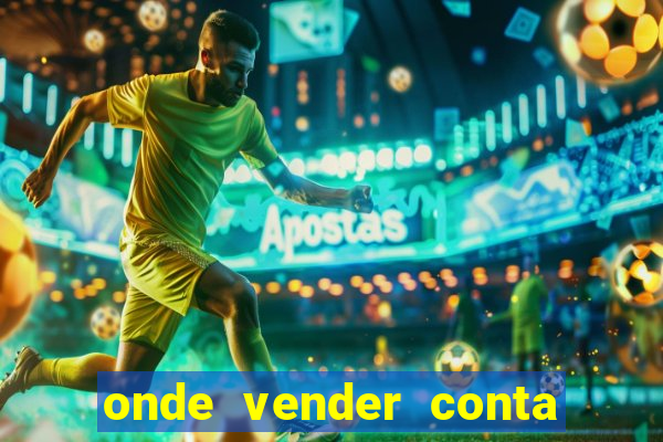 onde vender conta de jogos